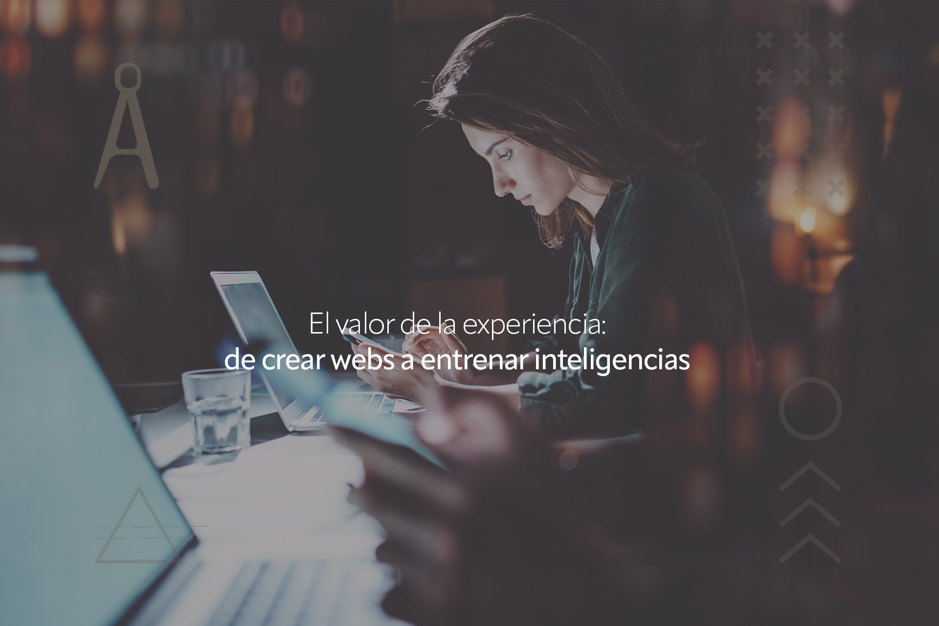 de-crear-webs-a-entrenar-inteligencias-koalah-studio El valor de la experiencia: de crear webs a entrenar inteligencias