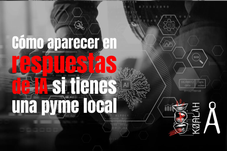 Cómo aparecer en respuestas de IA si tienes una pyme local