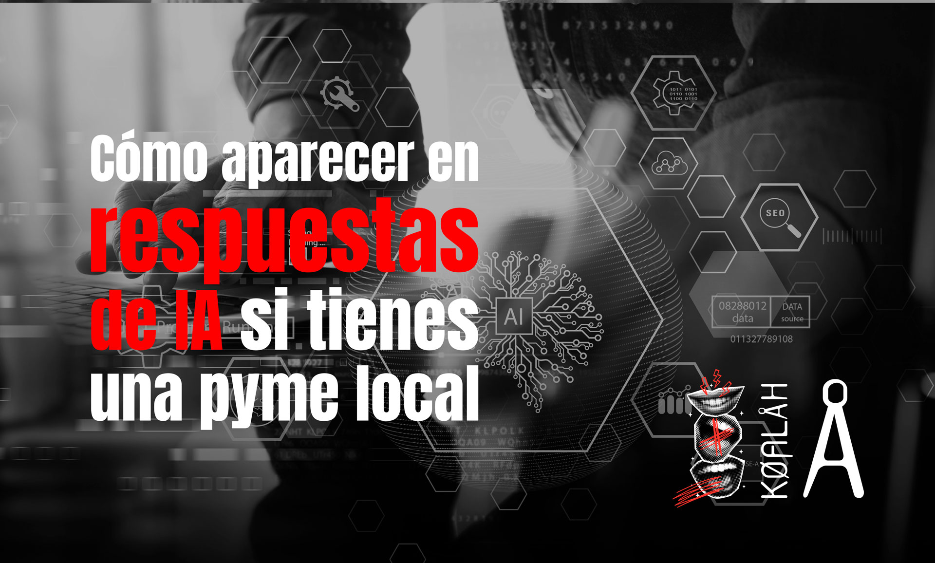 Cómo aparecer en respuestas de IA si tienes una pyme local Cómo aparecer en respuestas de IA si tienes una pyme local