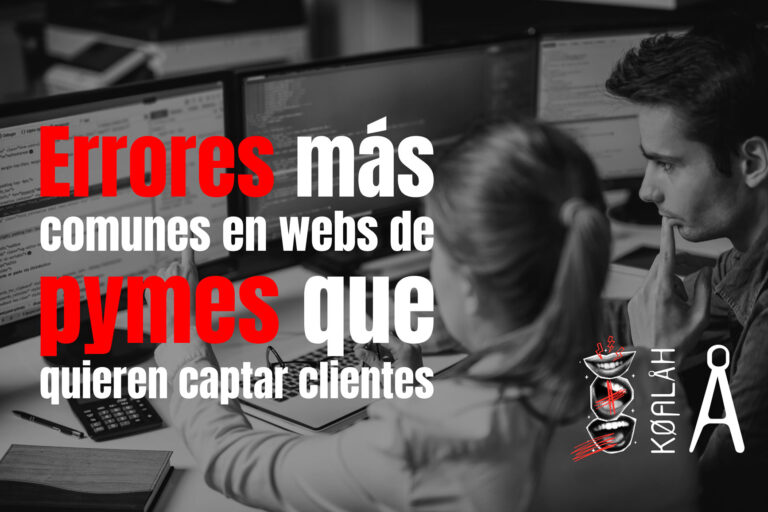 Errores más comunes en webs de pymes que quieren captar clientes
