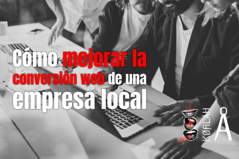 Cómo mejorar la conversión web de una empresa local