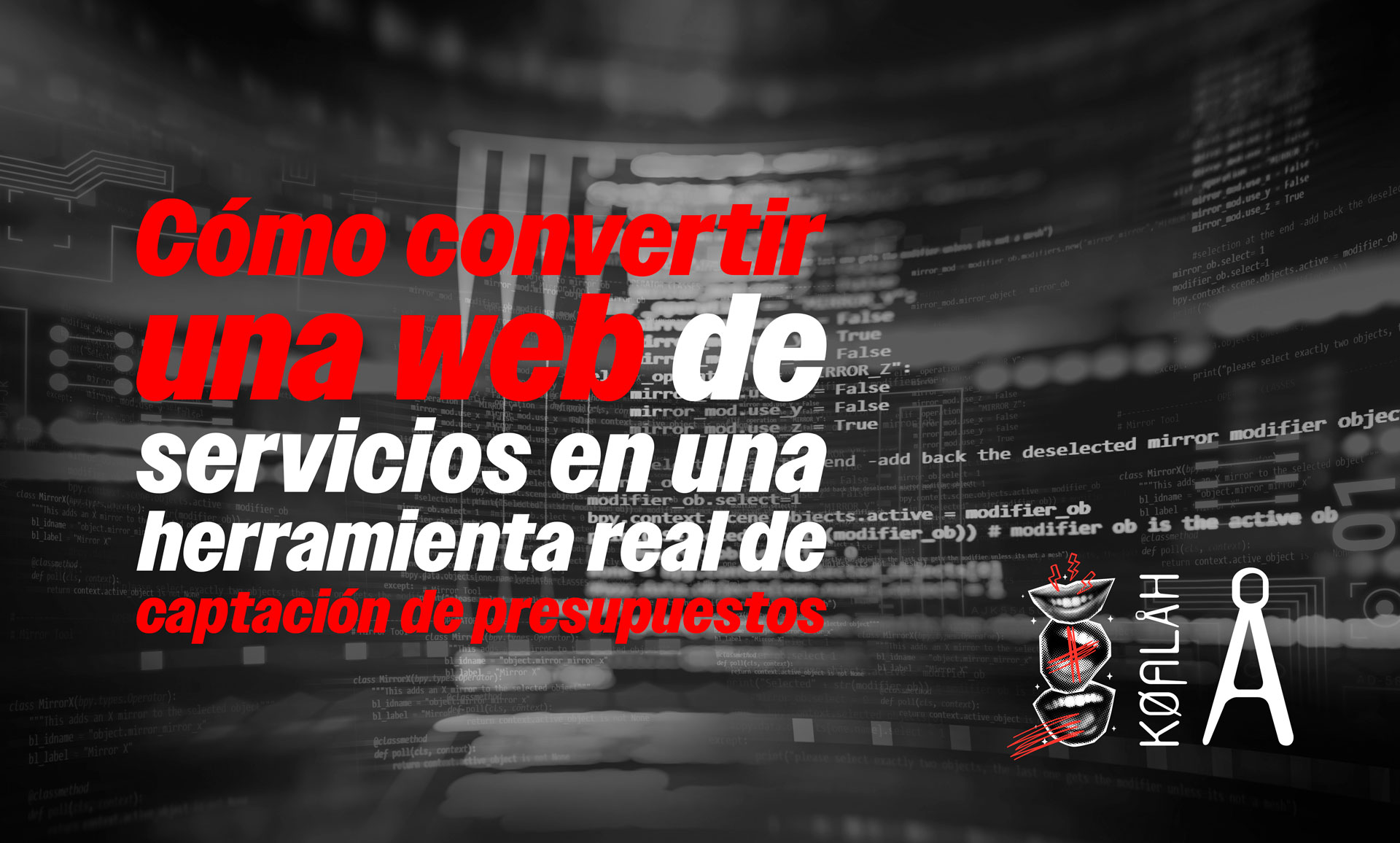 Cómo convertir una web de servicios en una herramienta real de captación de presupuestos Cómo convertir una web de servicios en una herramienta real de captación de presupuestos