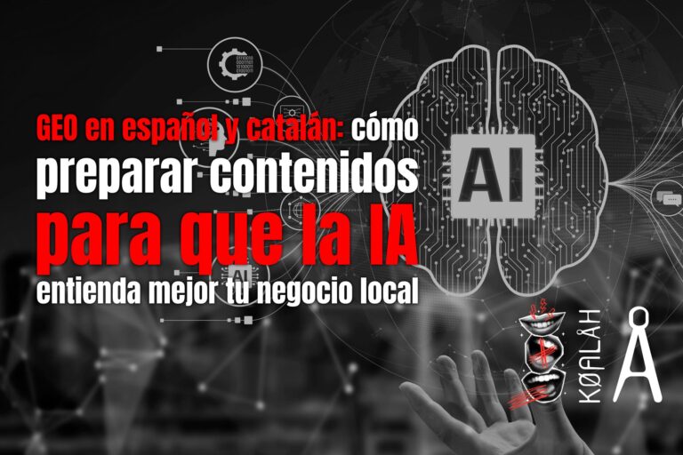 GEO en español y catalán: cómo preparar contenidos para que la IA entienda mejor tu negocio local