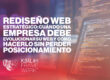 Rediseño web estratégico: cuándo una empresa debe evolucionar su web y cómo hacerlo sin perder posicionamiento